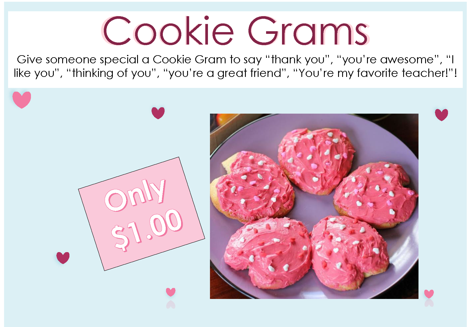 Cookie Grams for sale. Delivered on Valentines Day. (JAN 30 - FEB 13)